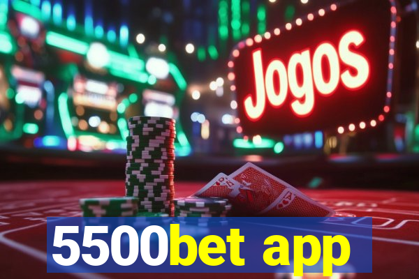 5500bet app